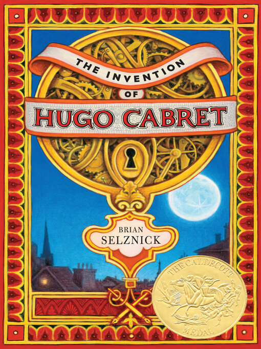 Title details for The Invention of Hugo Cabret by Brian Selznick - Wait list